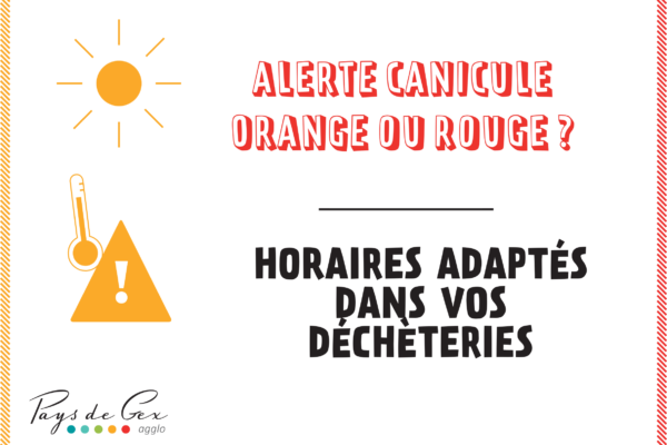 Canicule : adaptation des horaires de vos déchèteries