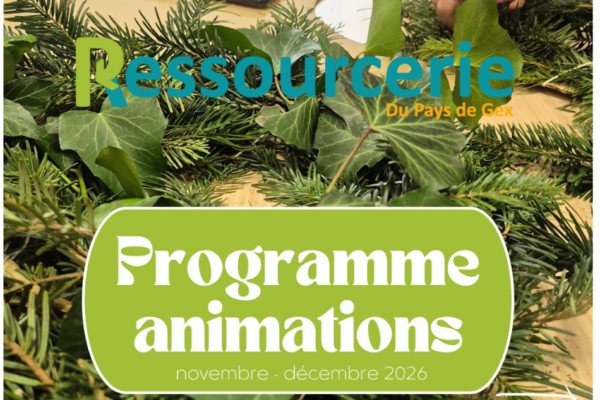 Les animations de Novembre et Décembre à la Ressourcerie du Pays de Gex !